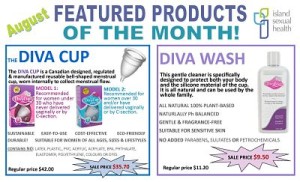 Diva Cup and Wash are our August products of the month!