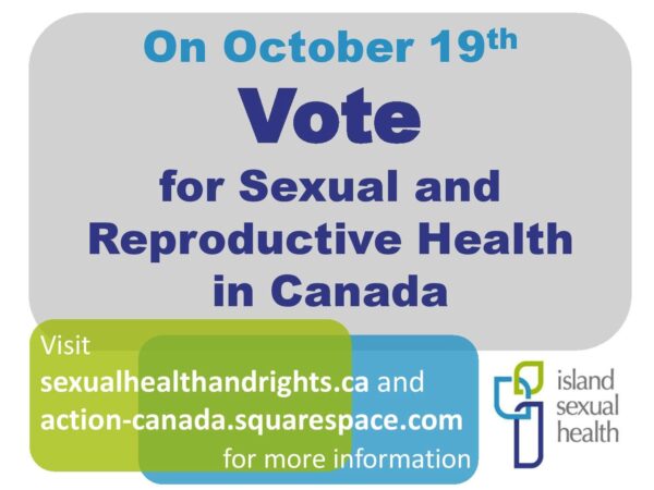 Sexual Health issues and federal election on October 19th, 2015