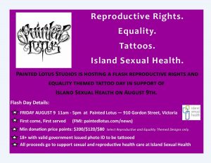 Photo offers the details of Painted Lotus Studios' Reproductive and Equality Themed Flash Tattoo Day on August 9th from 11-5.